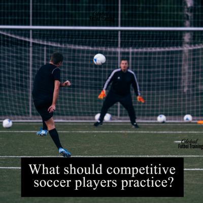 What should competitive soccer players practice?