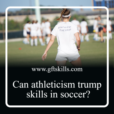 Can athleticism trump skills in soccer?