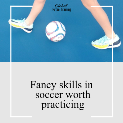Fancy skills in soccer worth practicing