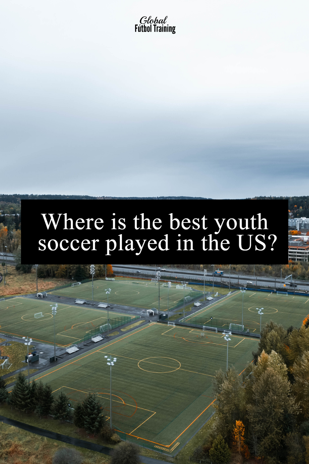 Where is the best youth soccer played in the US? By State