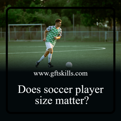 Does soccer player size matter?