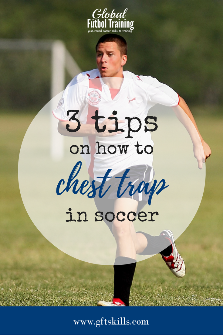 3 tips on how to chest trap