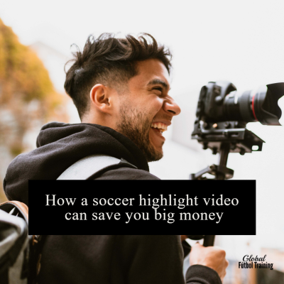 how a soccer highlight video can save you big money