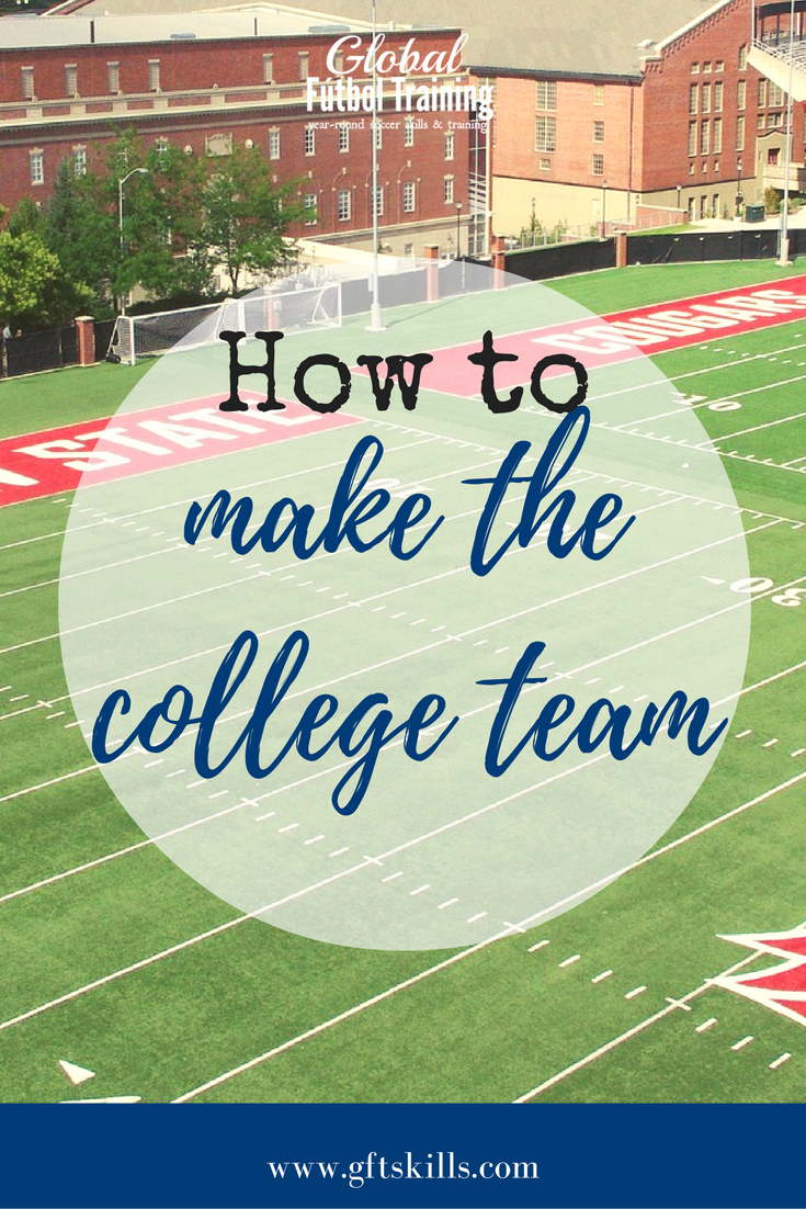 How to make the college team