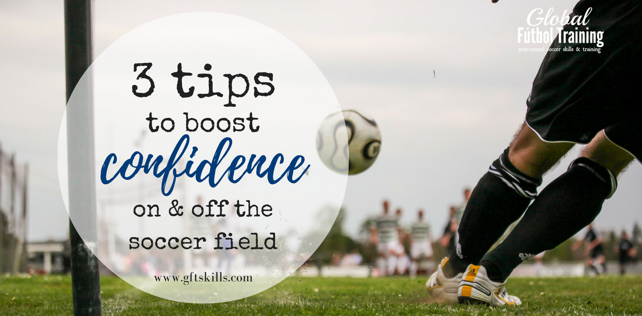 3 tips to boost confidence in soccer