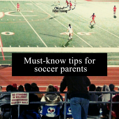 Must know tips for soccer parents