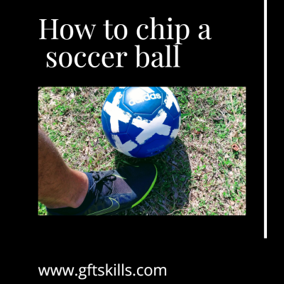 How to chip a soccer ball