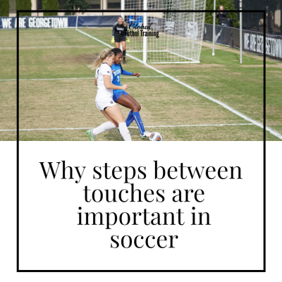 Why steps between touches in soccer are important