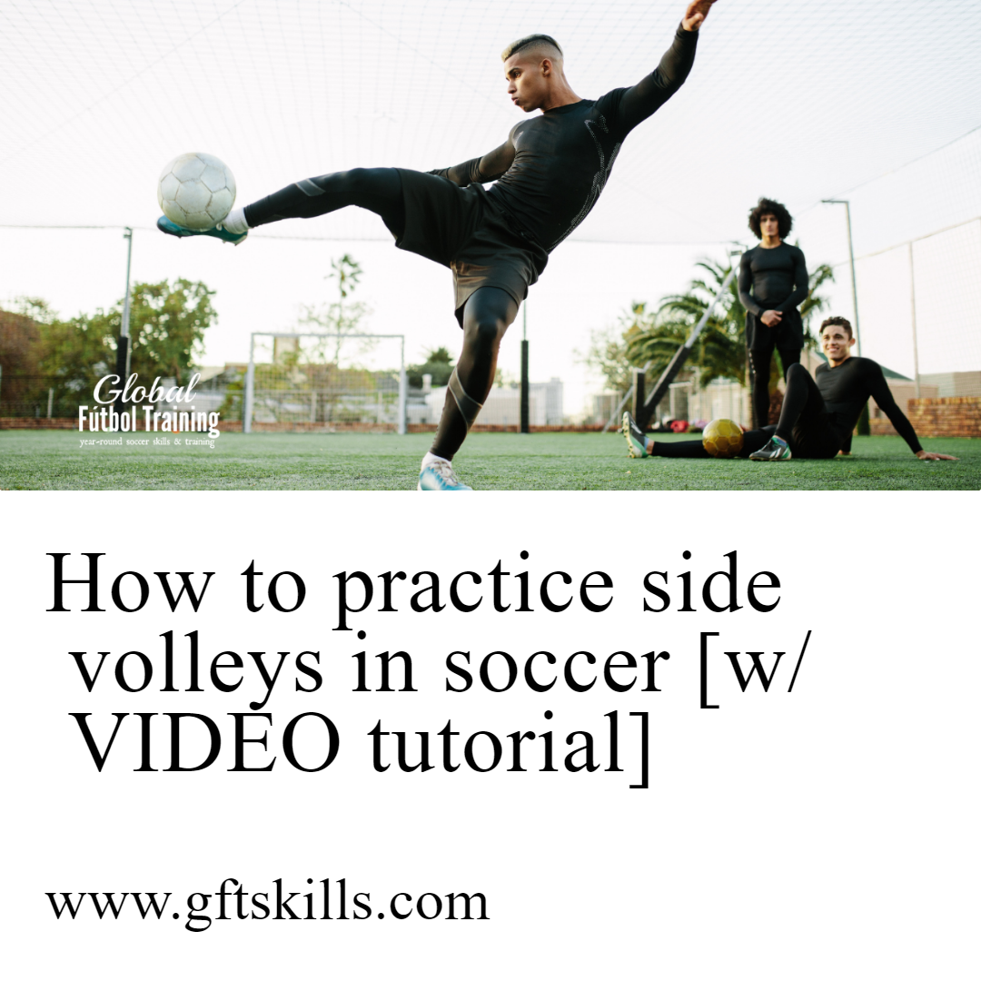 How to practice side volleys in soccer videos