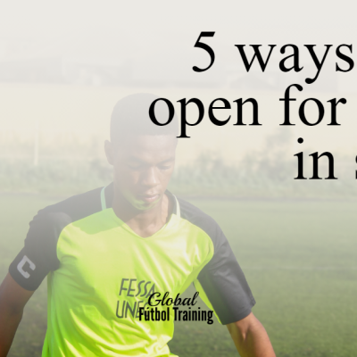 5 ways to get open for a pass in soccer