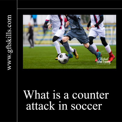 What is a counter attack in soccer