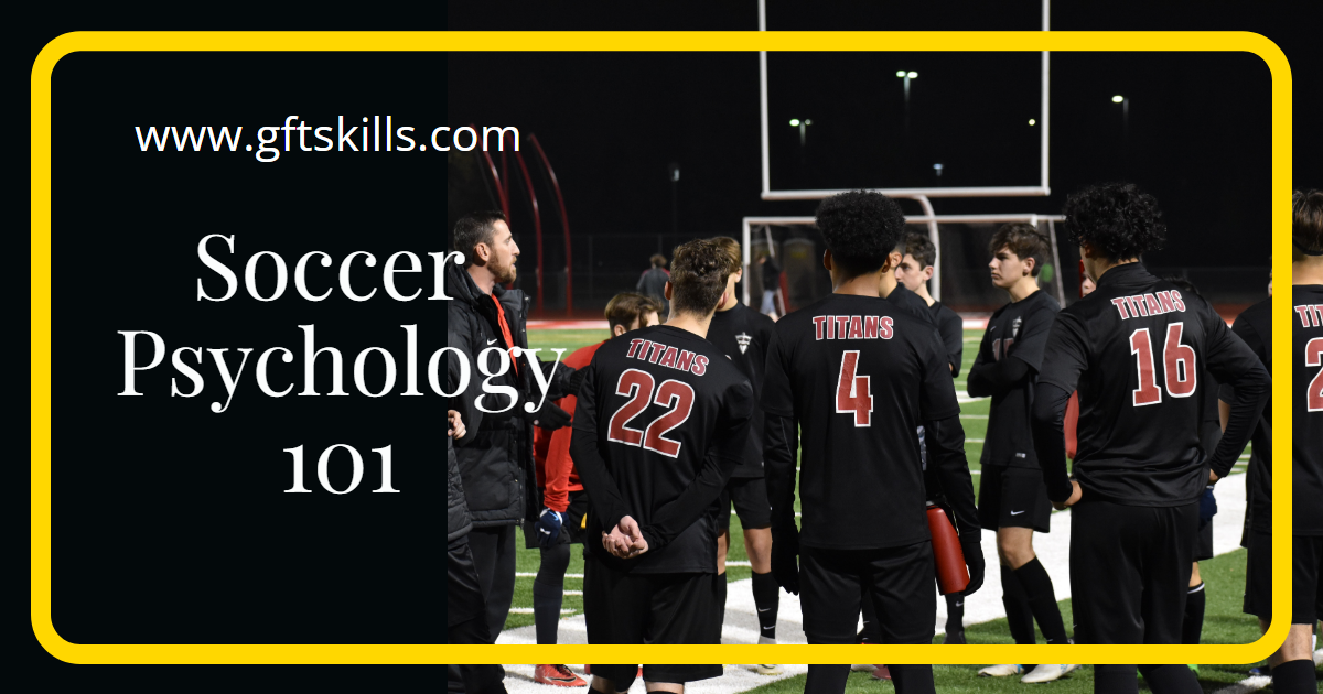 Soccer Psychology 101 - 5 ways to raise your playing level - video