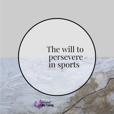 The will to persevere in sports