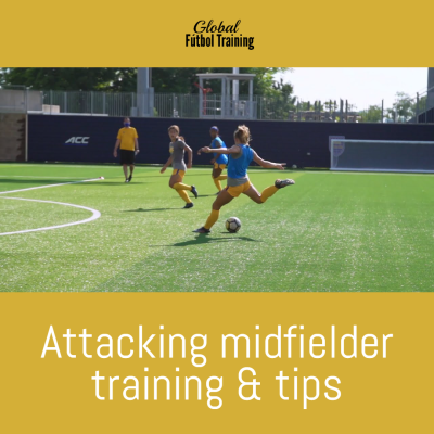 Attacking midfielder training & tips